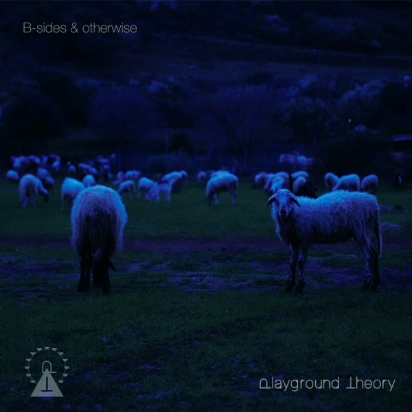 Οι Playground Theory κυκλοφορούν τη συλλογή «B-sides & Otherwise»