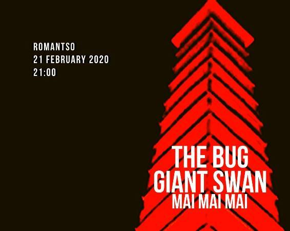 Giant Swan, The Bug και Mai Mai Mai στο Ρομάντσο