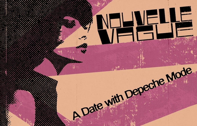 Το νέο άλμπουμ των Nouvelle Vague «A Date With Depeche Mode» στον Best 92.6 για δύο ώρες