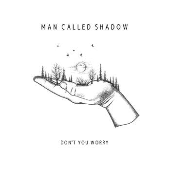 «Don’t You Worry»: Νέο single από τους Man Called Shadow