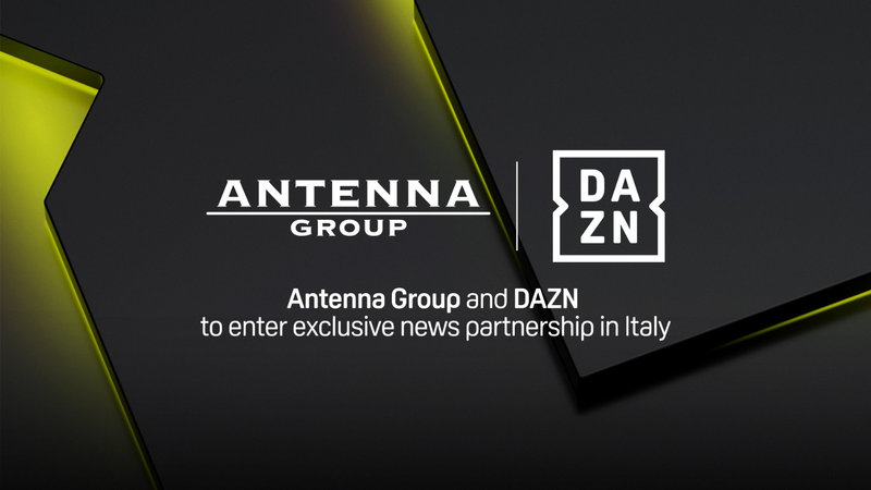 Συνεργασία και στην Ιταλία μεταξύ του Antenna Group και της DAZN