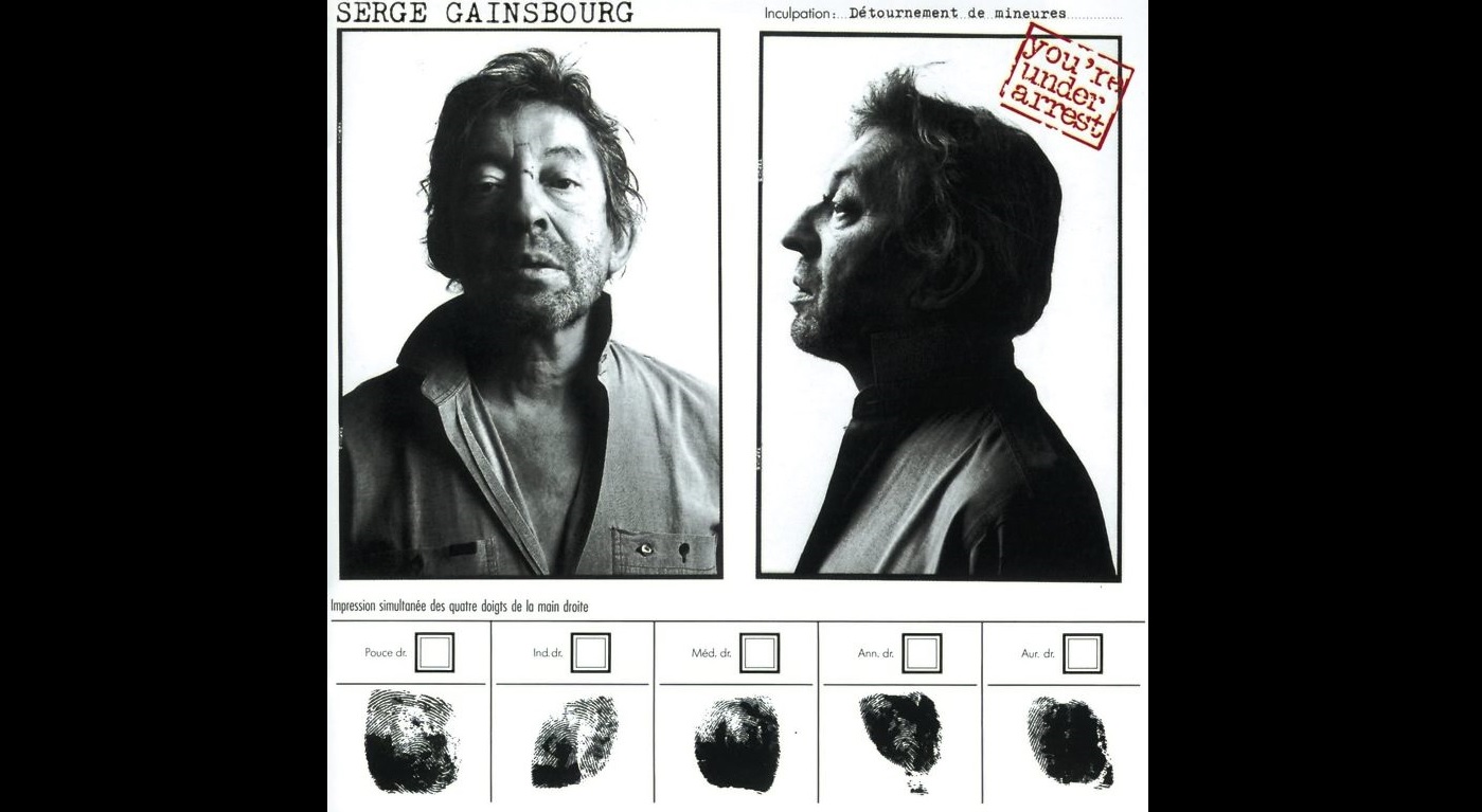 Serge Gainsbourg: You're Under Arrest