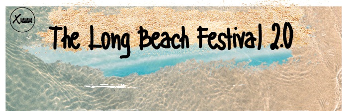 The Long Beach Festival: Αναλυτικό πρόγραμμα και ώρες εμφάνισης των συγκροτημάτων 