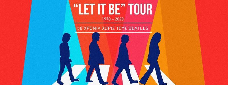 «Let it Βe» Τour